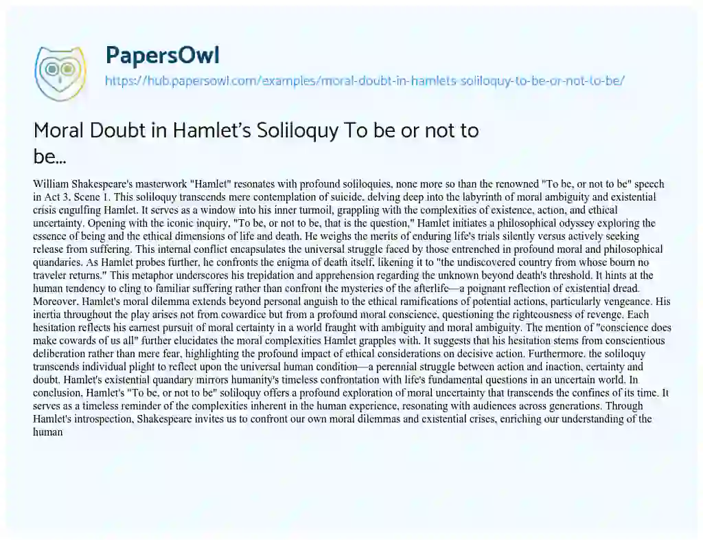 Essay on Moral Doubt in Hamlet’s Soliloquy To be or not to be…