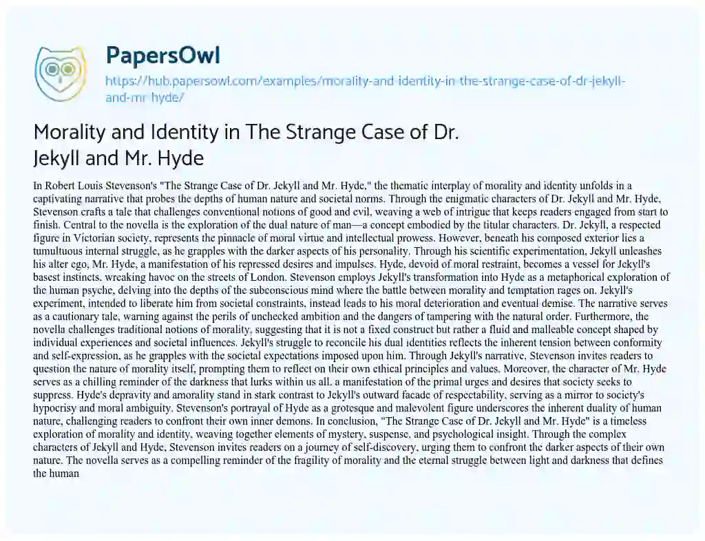 Essay on Morality and Identity in The Strange Case of Dr. Jekyll and Mr. Hyde