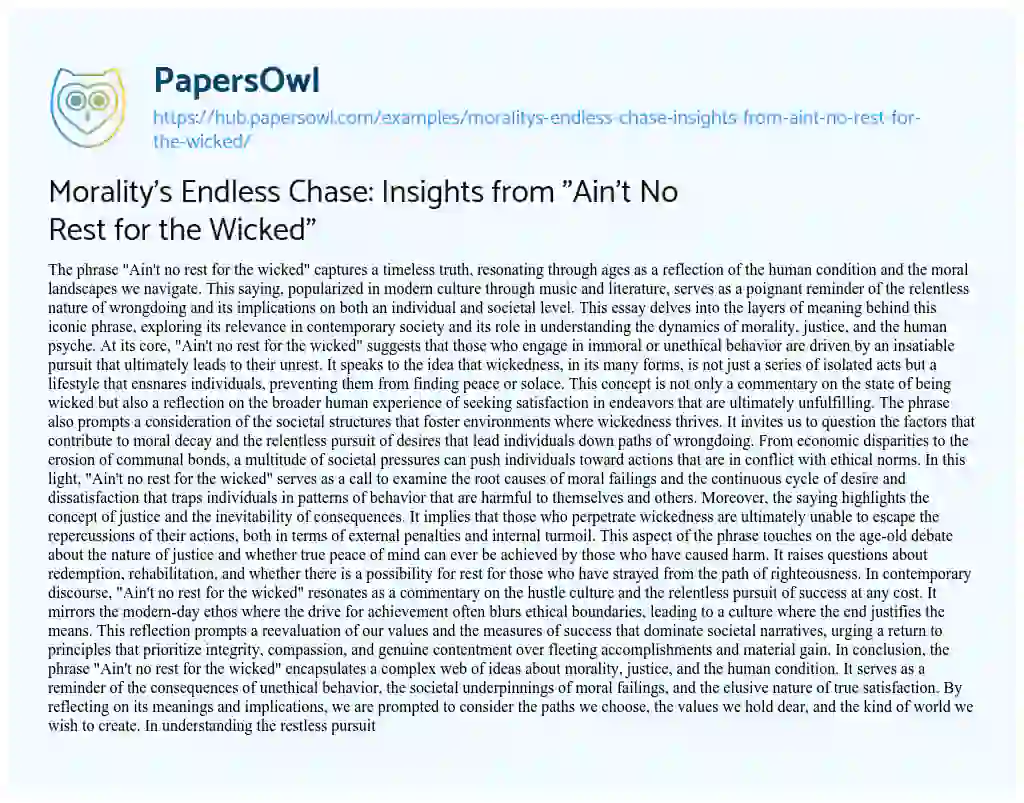Essay on Morality’s Endless Chase: Insights from “Ain’t No Rest for the Wicked”