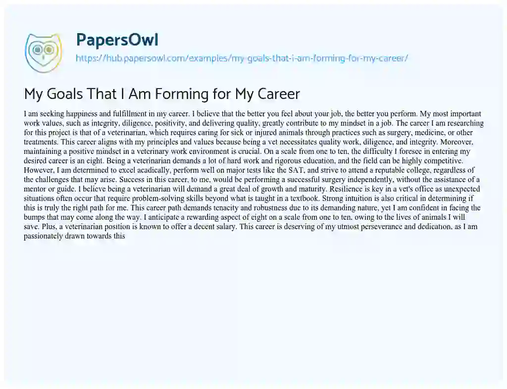 Essay on My Goals That I Am Forming for My Career
