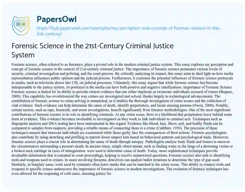 Essay on Forensic Science in the 21st-Century Criminal Justice System