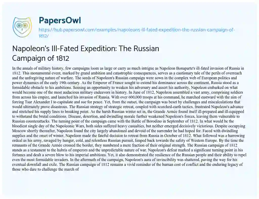 Essay on Napoleon’s Ill-Fated Expedition: The Russian Campaign of 1812