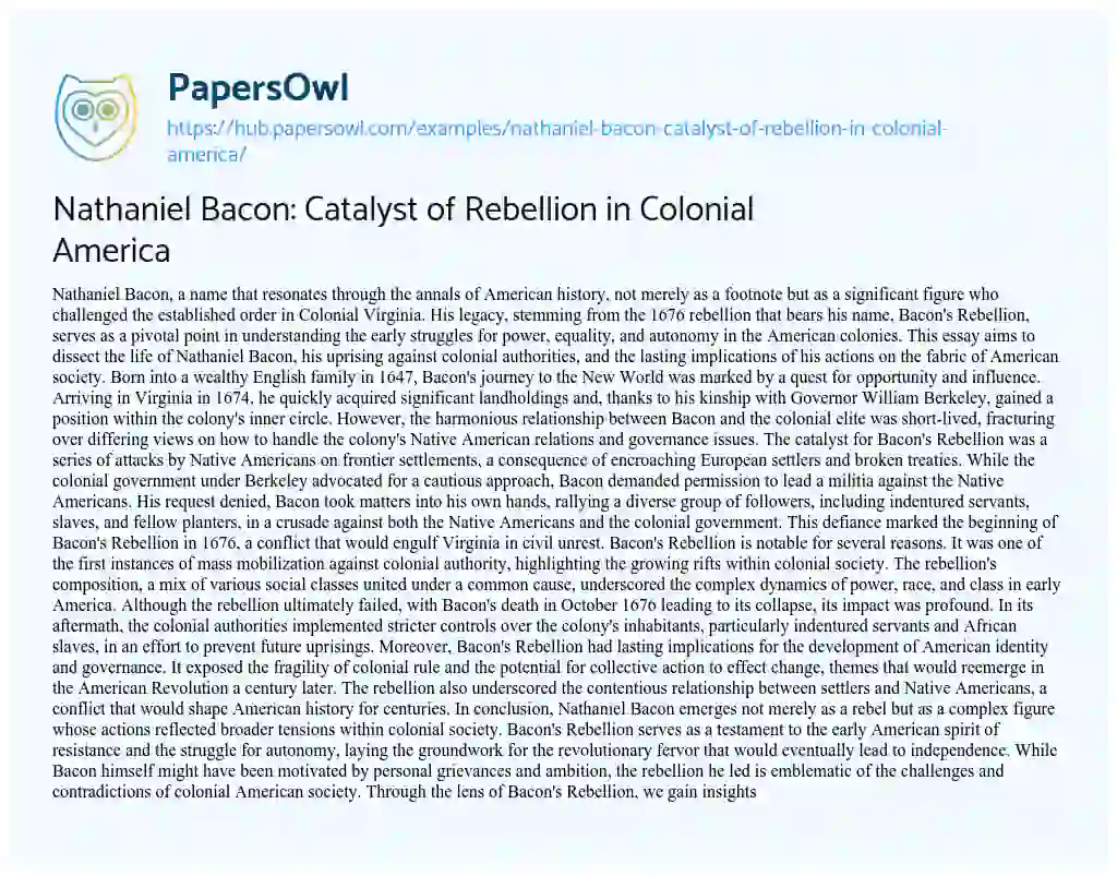 Essay on Nathaniel Bacon: Catalyst of Rebellion in Colonial America