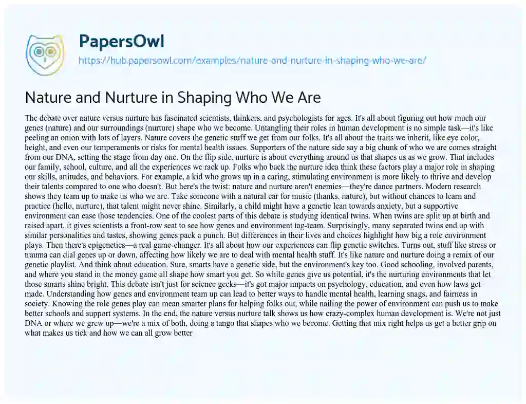 Essay on Nature and Nurture in Shaping Who We Are