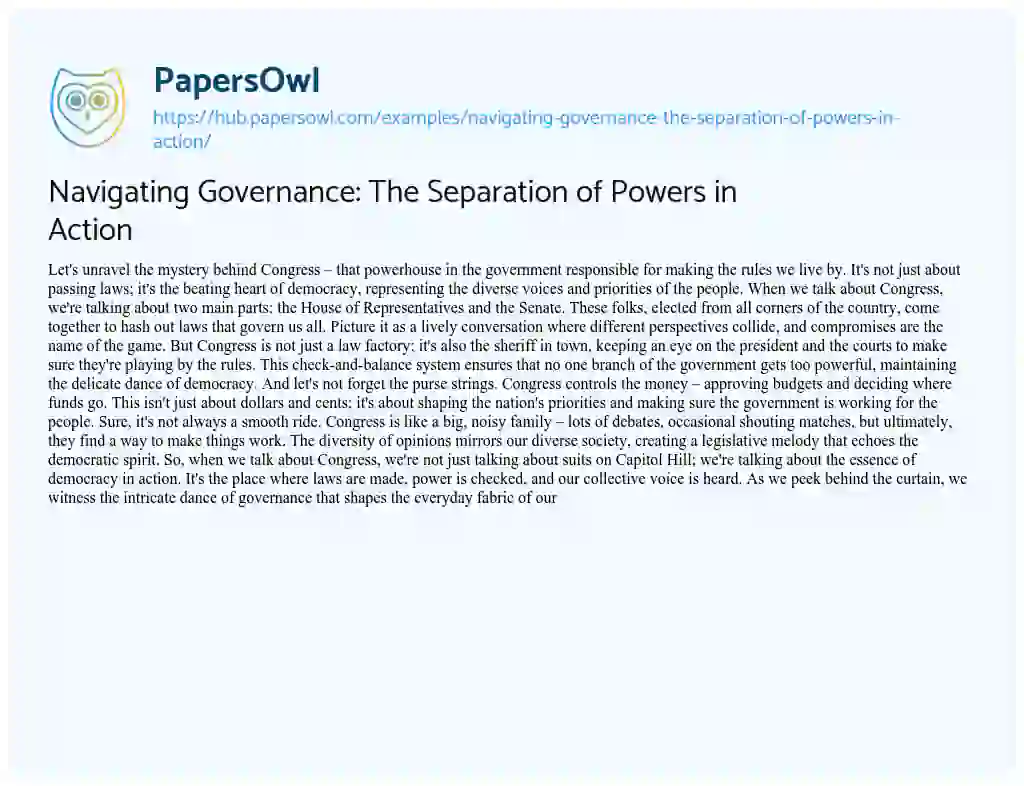 Essay on Navigating Governance: The Separation of Powers in Action