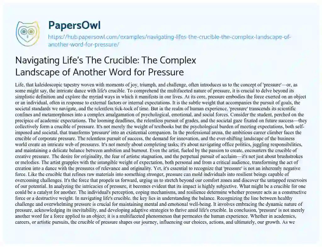 Essay on Navigating Life’s The Crucible: The Complex Landscape of Another Word for Pressure