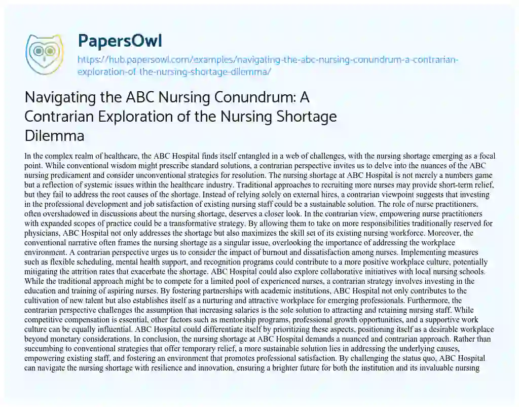 Essay on Navigating the ABC Nursing Conundrum: A Contrarian Exploration of the Nursing Shortage Dilemma