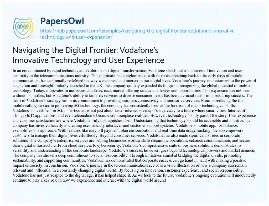 Essay on Navigating the Digital Frontier: Vodafone’s Innovative Technology and User Experience
