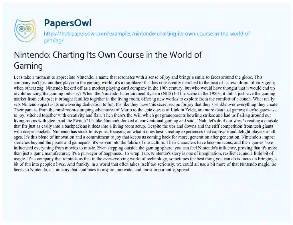 Essay on Nintendo: Charting Its Own Course in the World of Gaming