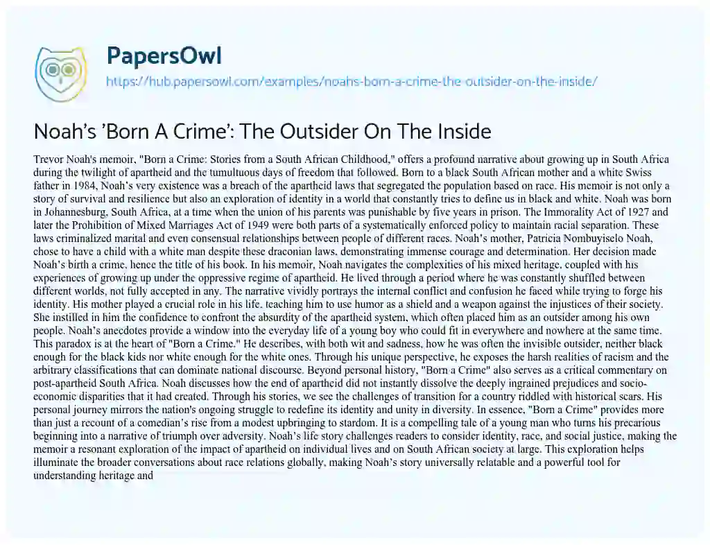 Essay on Noah’s ‘Born A Crime’: The Outsider On The Inside