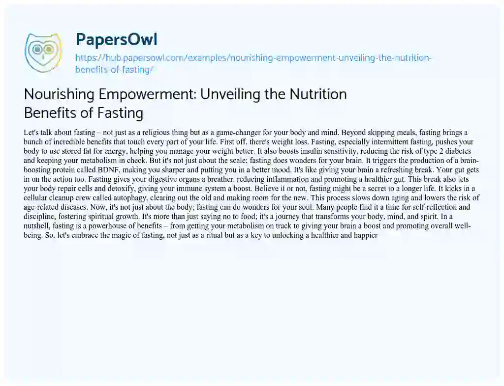 Essay on Nourishing Empowerment: Unveiling the Nutrition Benefits of Fasting