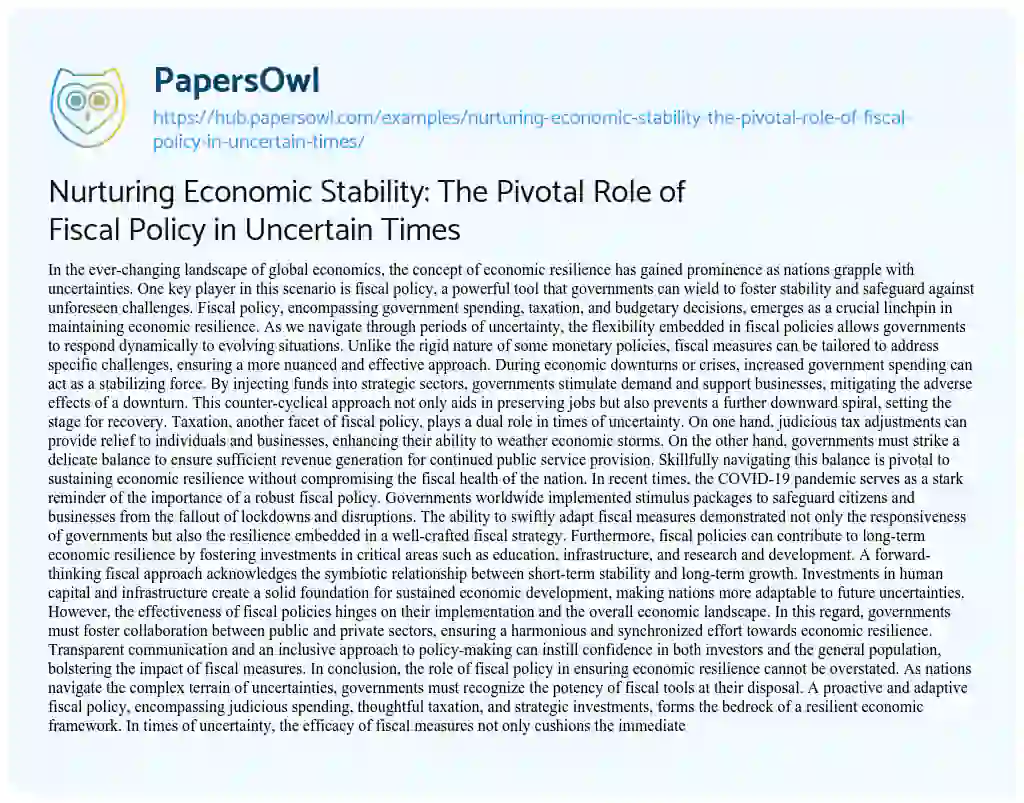 Essay on Nurturing Economic Stability: The Pivotal Role of Fiscal Policy in Uncertain Times