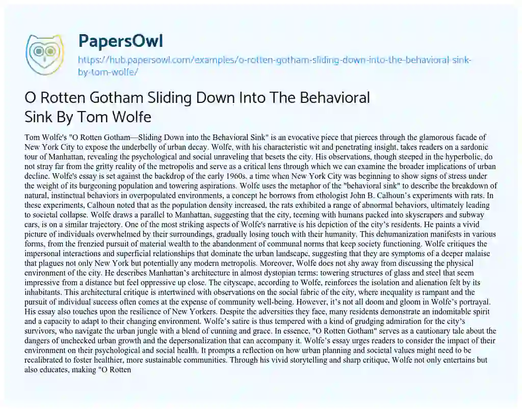 Essay on O Rotten Gotham Sliding Down Into The Behavioral Sink By Tom Wolfe