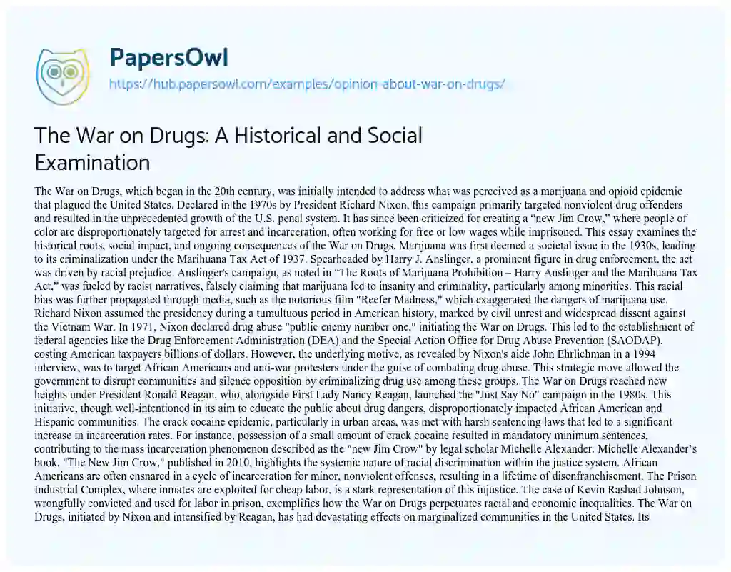 Essay on The War on Drugs: A Historical and Social Examination
