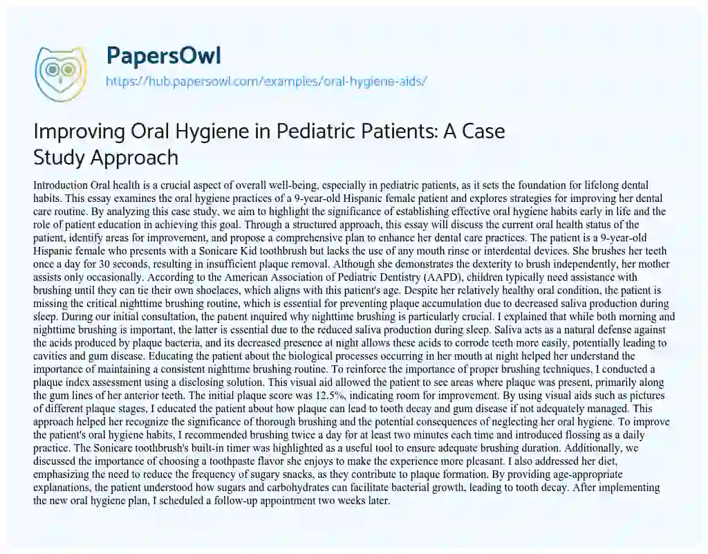 Essay on Improving Oral Hygiene in Pediatric Patients: A Case Study Approach