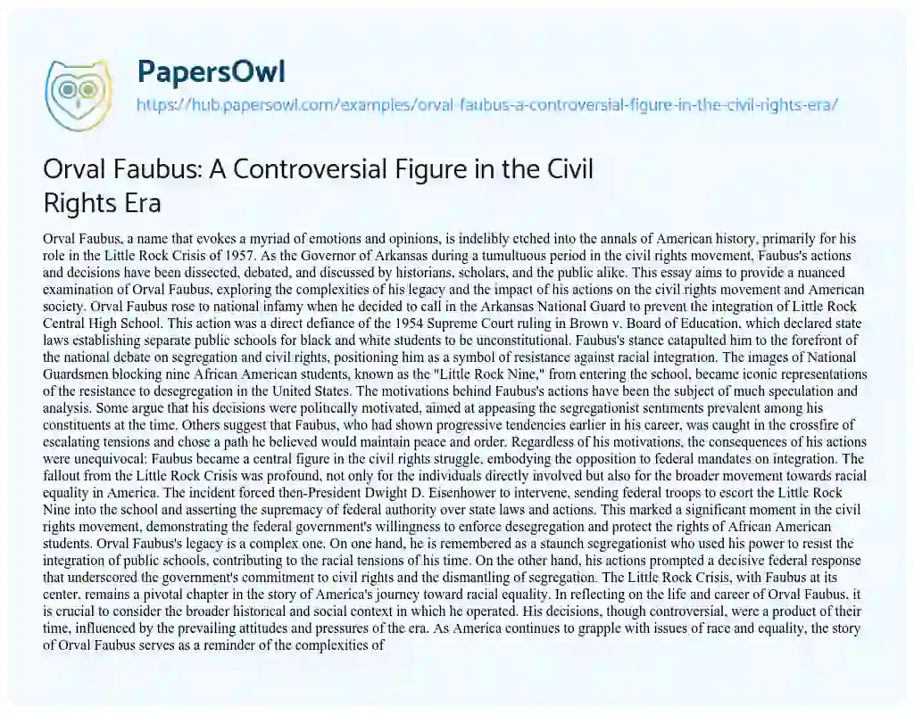 Essay on Orval Faubus: A Controversial Figure in the Civil Rights Era