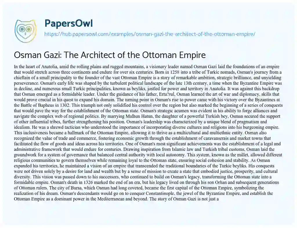 Essay on Osman Gazi: The Architect of the Ottoman Empire