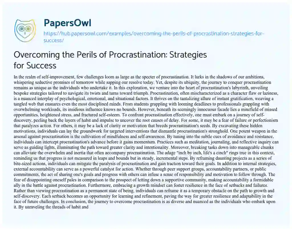 Essay on Overcoming the Perils of Procrastination: Strategies for Success
