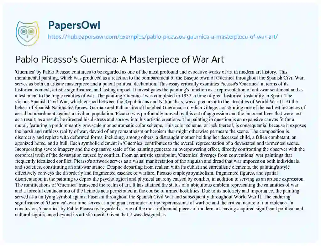 Essay on Pablo Picasso’s Guernica: A Masterpiece of War Art