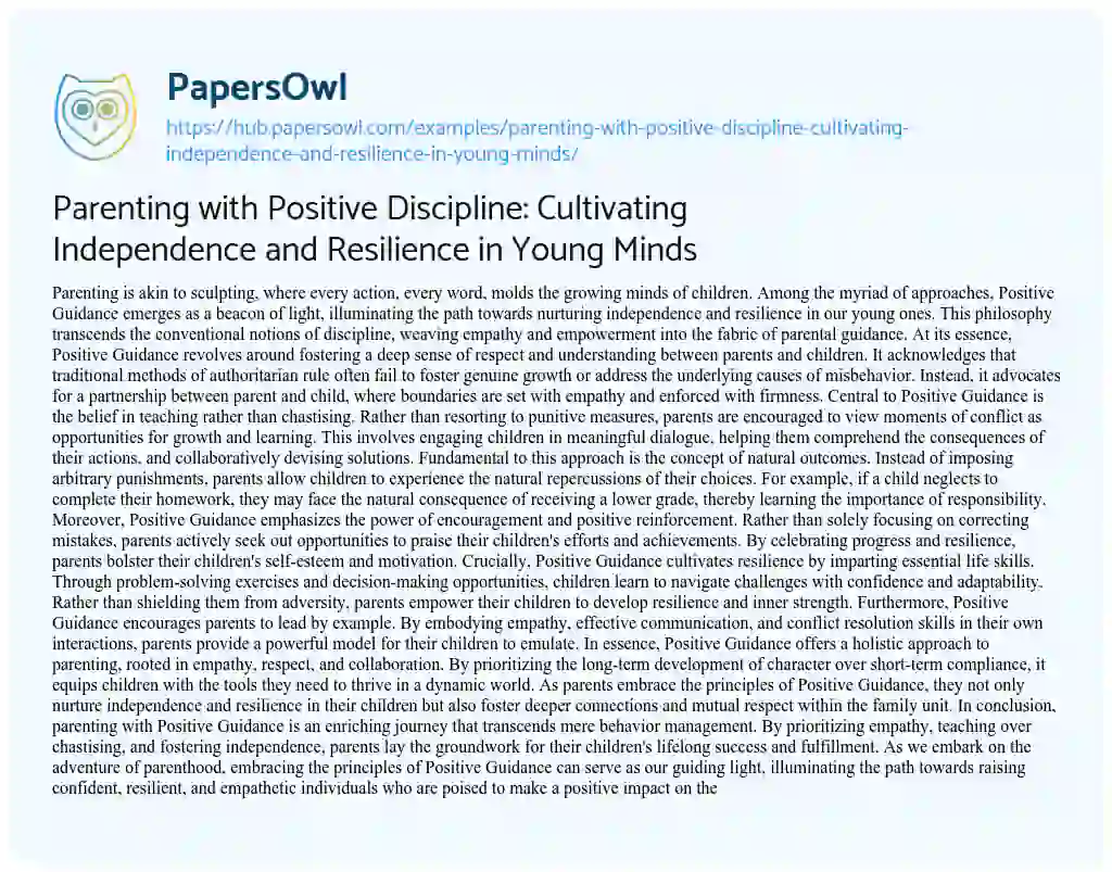 Essay on Parenting with Positive Discipline: Cultivating Independence and Resilience in Young Minds
