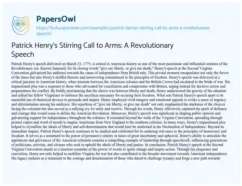 Essay on Patrick Henry’s Stirring Call to Arms: A Revolutionary Speech