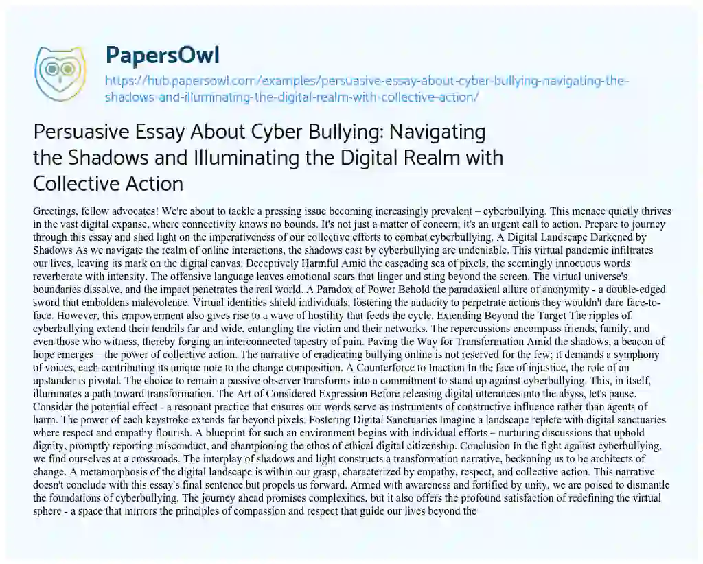 Essay on Persuasive Essay About Cyber Bullying: Navigating the Shadows and Illuminating the Digital Realm with Collective Action
