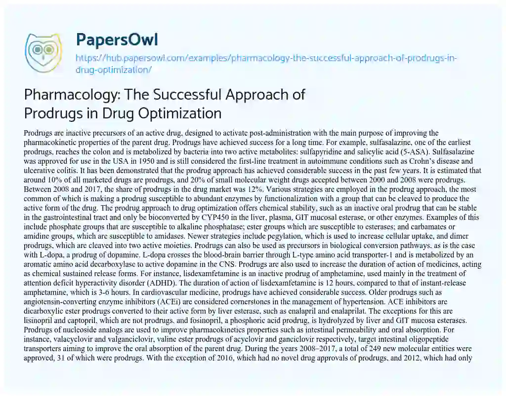 Essay on Pharmacology: The Successful Approach of Prodrugs in Drug Optimization