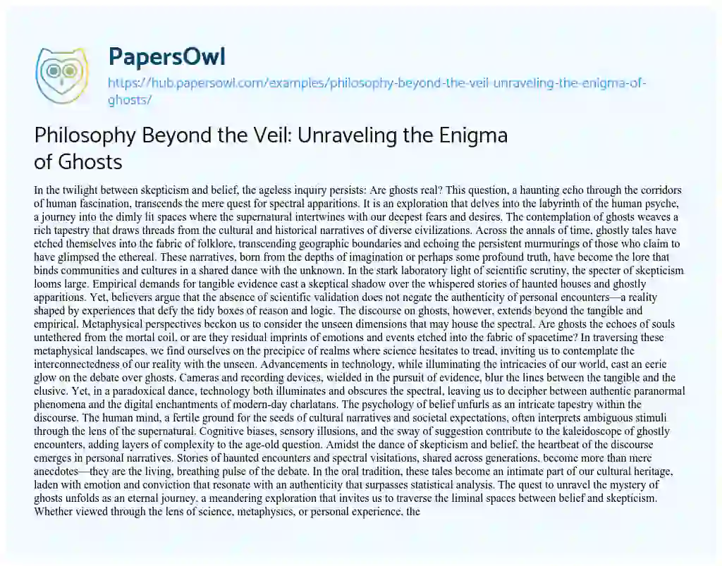 Essay on Philosophy Beyond the Veil: Unraveling the Enigma of Ghosts