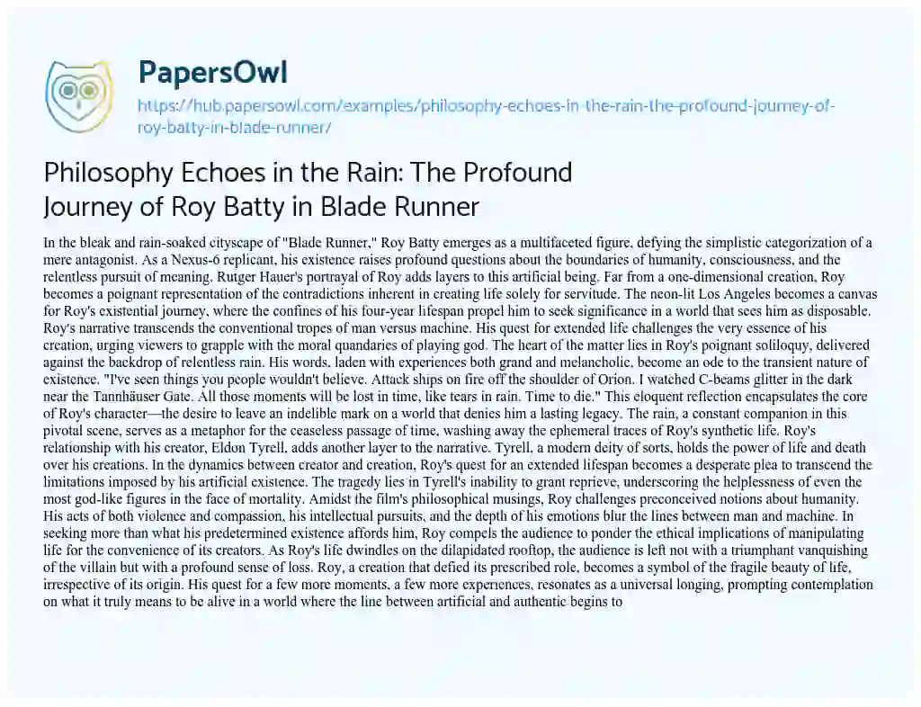 Essay on Philosophy Echoes in the Rain: The Profound Journey of Roy Batty in Blade Runner