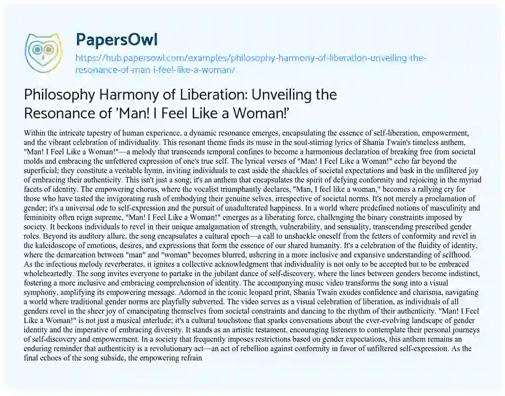 Essay on Philosophy Harmony of Liberation: Unveiling the Resonance of ‘Man! I Feel Like a Woman!’