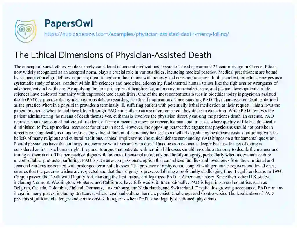 Essay on The Ethical Dimensions of Physician-Assisted Death