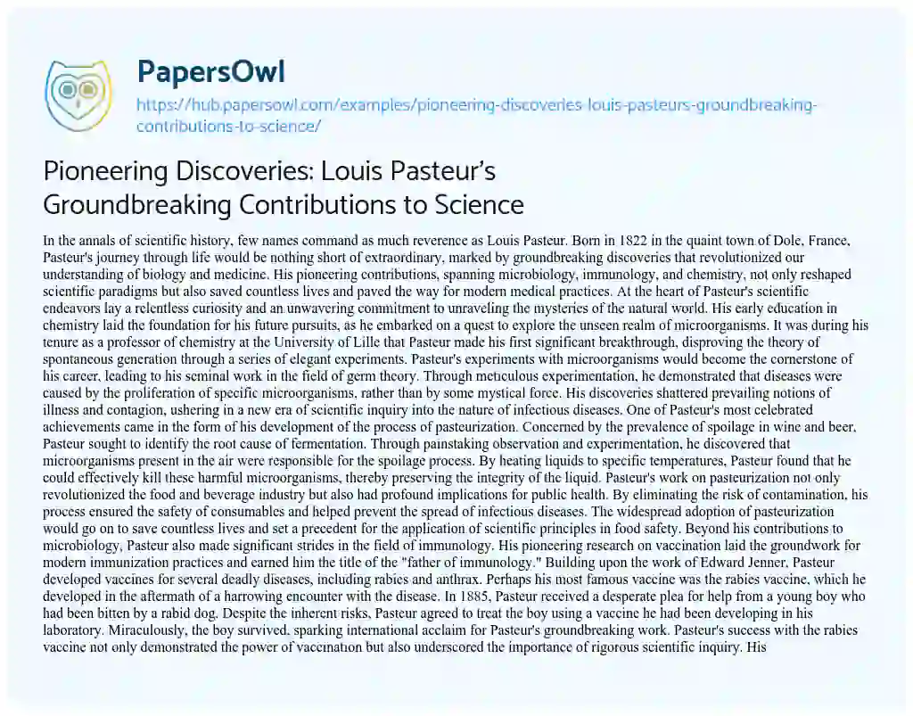 Essay on Pioneering Discoveries: Louis Pasteur’s Groundbreaking Contributions to Science