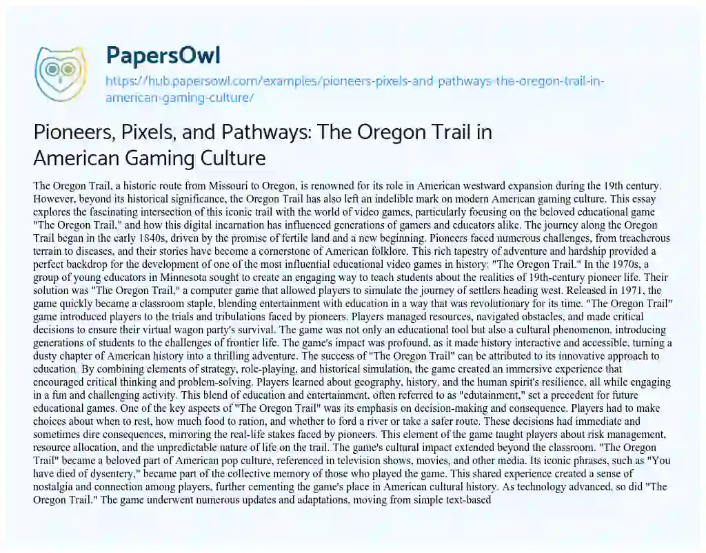 Essay on Pioneers, Pixels, and Pathways: The Oregon Trail in American Gaming Culture