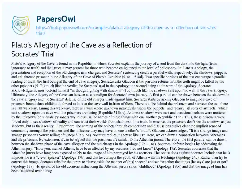 Essay on Plato’s Allegory of the Cave as a Reflection of Socrates’ Trial