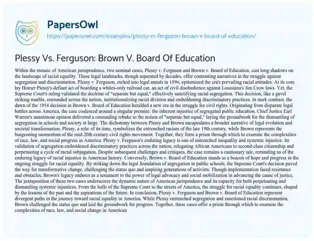 Essay on Plessy Vs. Ferguson: Brown V. Board Of Education