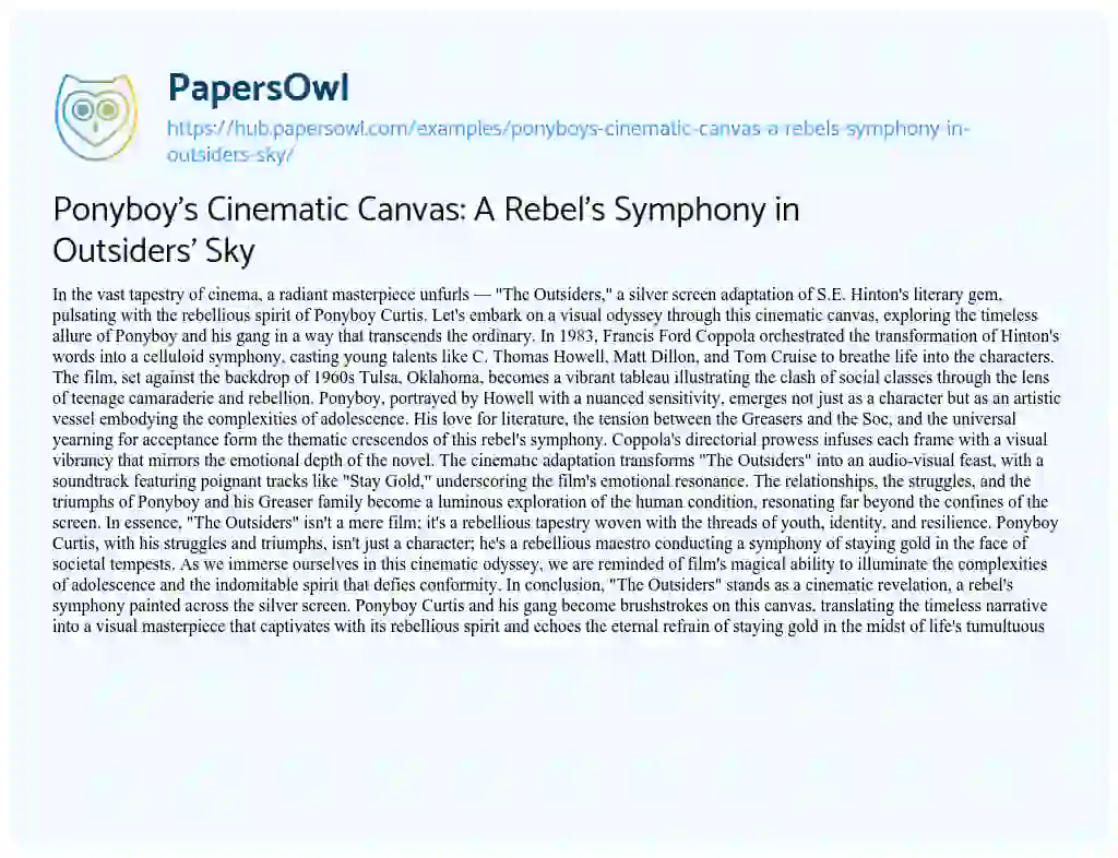 Essay on Ponyboy’s Cinematic Canvas: A Rebel’s Symphony in Outsiders’ Sky
