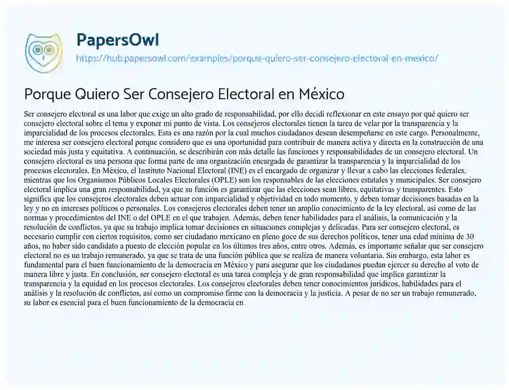 Essay on Porque Quiero Ser Consejero Electoral en México