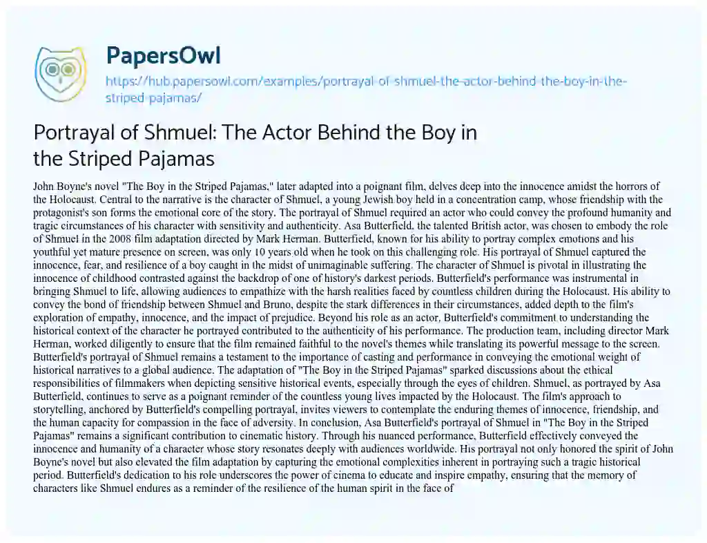 Essay on Portrayal of Shmuel: The Actor Behind the Boy in the Striped Pajamas