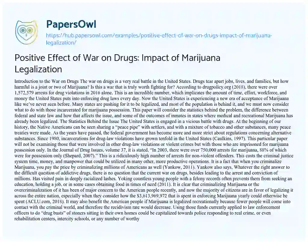 Essay on Positive Effect of War on Drugs: Impact of Marijuana Legalization