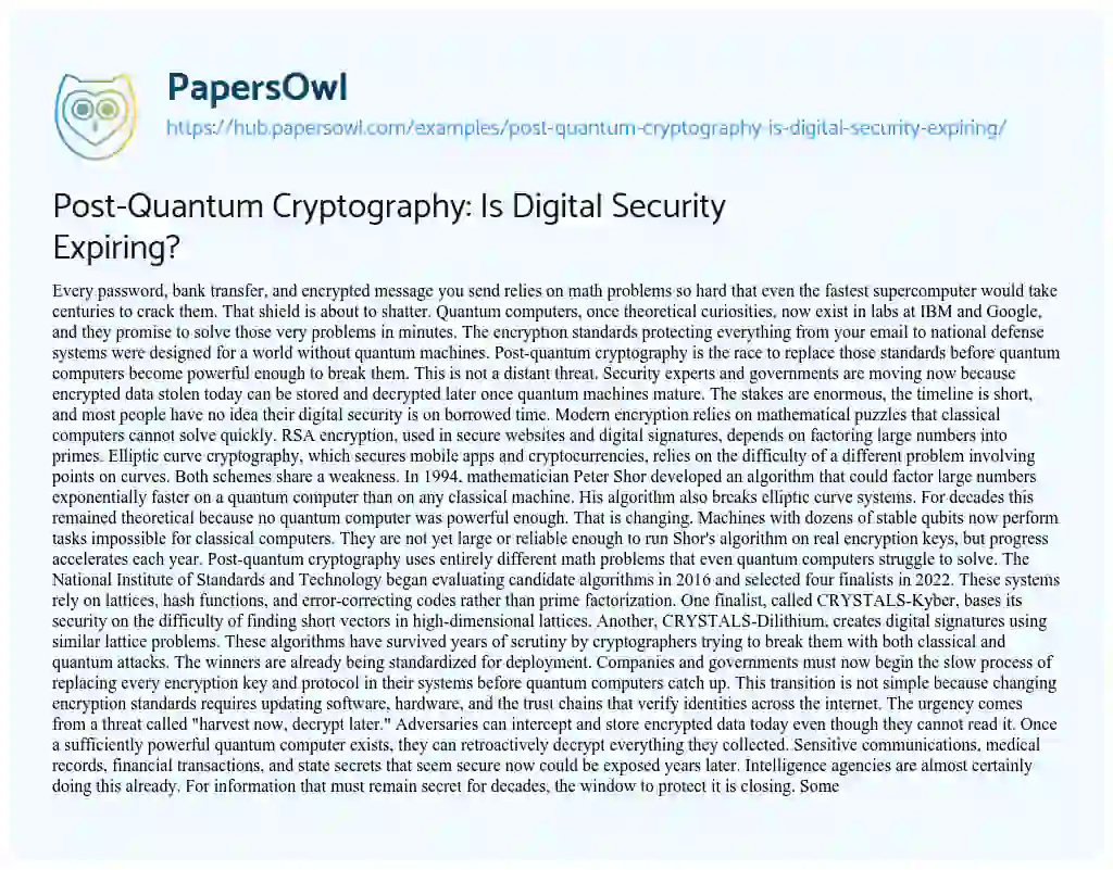 Essay on Post-Quantum Cryptography: Is Digital Security Expiring?