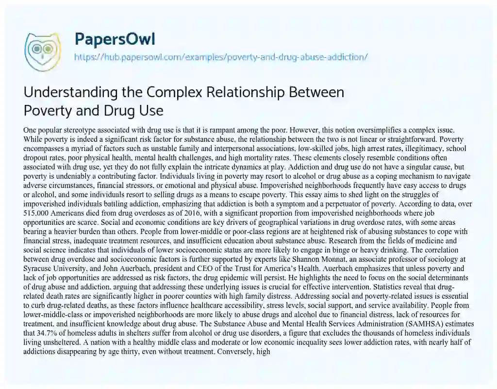Essay on Understanding the Complex Relationship Between Poverty and Drug Use