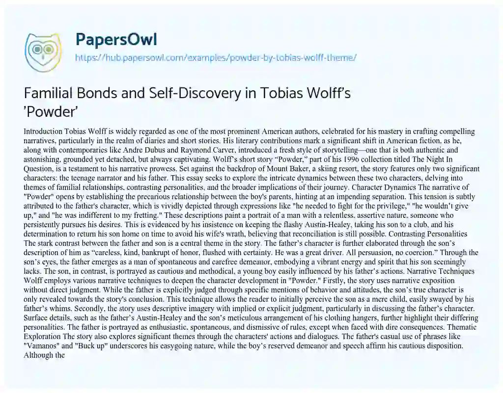 Essay on Familial Bonds and Self-Discovery in Tobias Wolff’s ‘Powder’