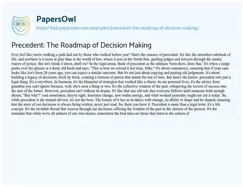 Essay on Precedent: The Roadmap of Decision Making