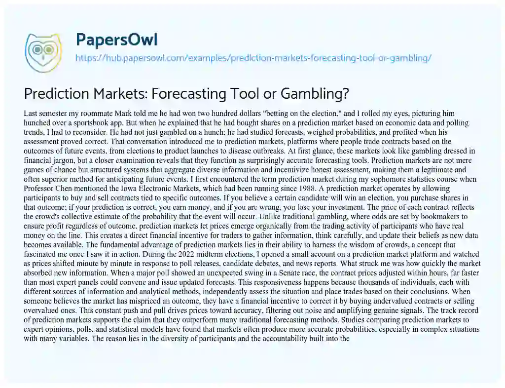 Essay on Prediction Markets: Forecasting Tool or Gambling?