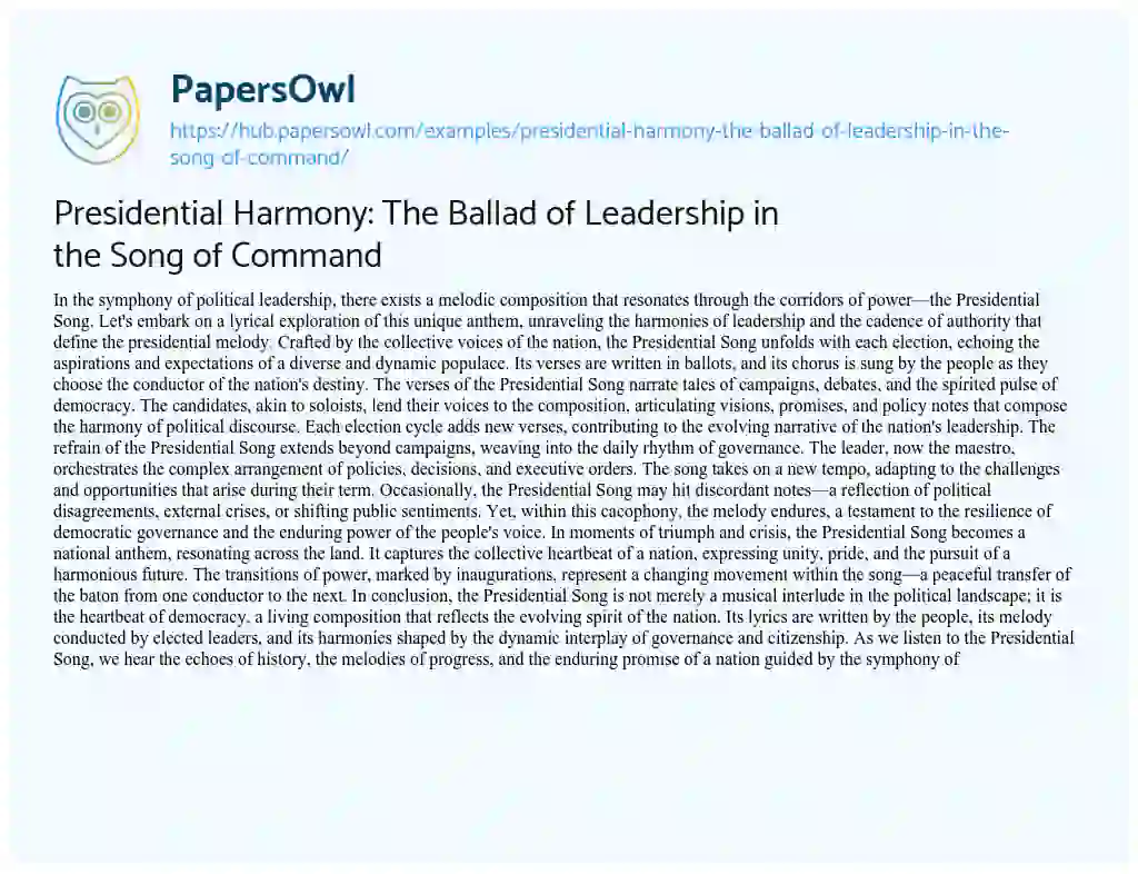 Essay on Presidential Harmony: The Ballad of Leadership in the Song of Command