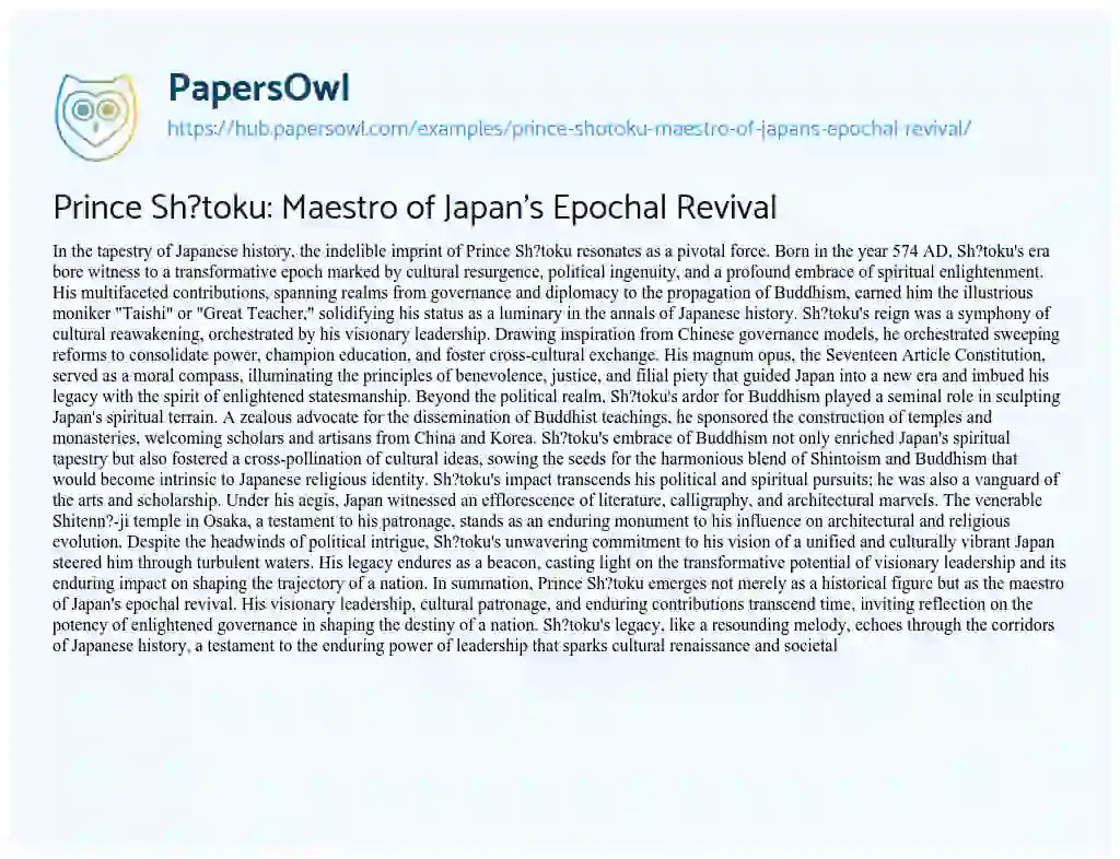 Essay on Prince Sh?toku: Maestro of Japan’s Epochal Revival
