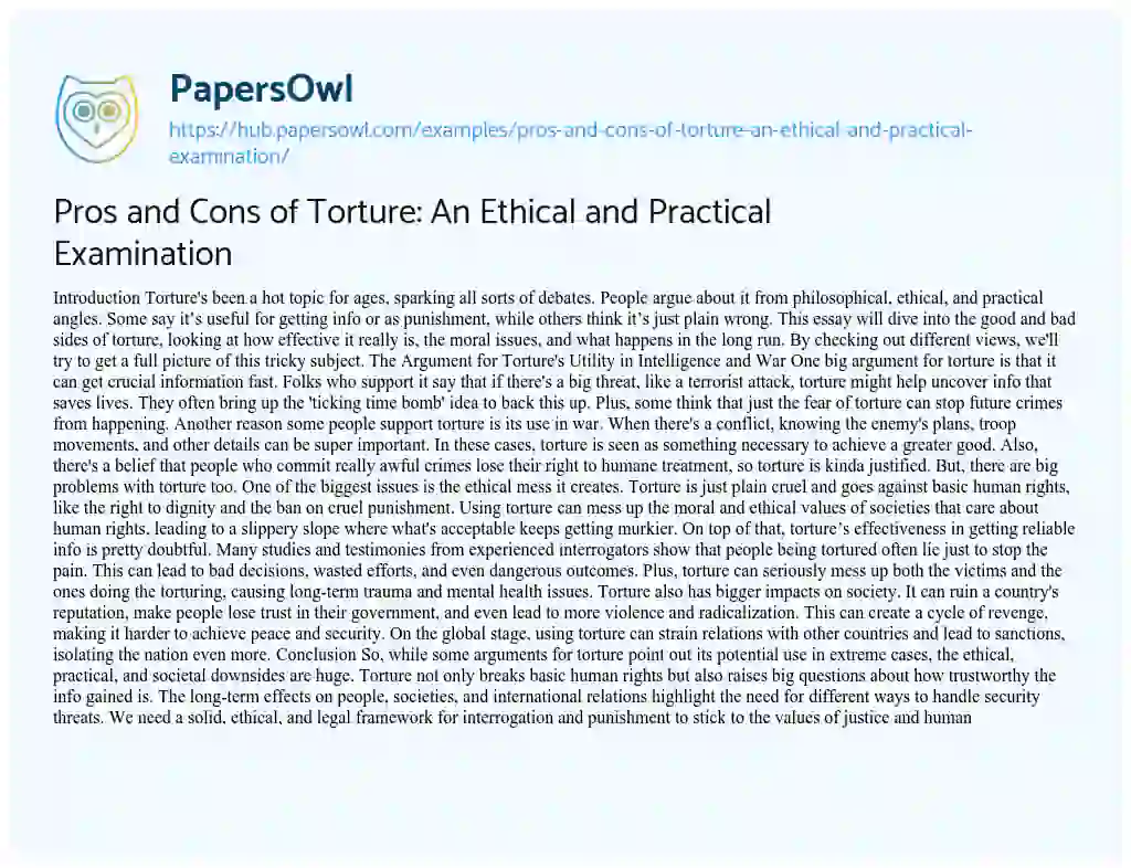 Essay on Pros and Cons of Torture: An Ethical and Practical Examination
