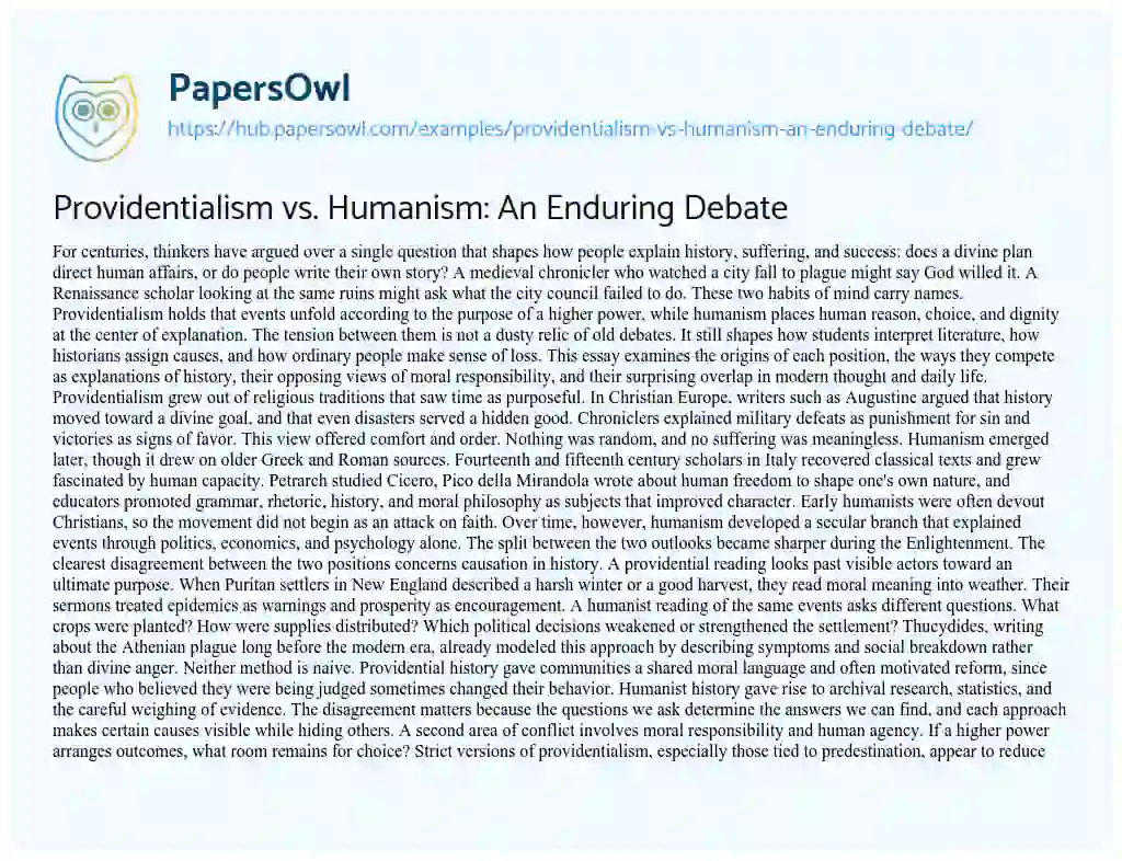 Essay on Providentialism vs. Humanism: An Enduring Debate