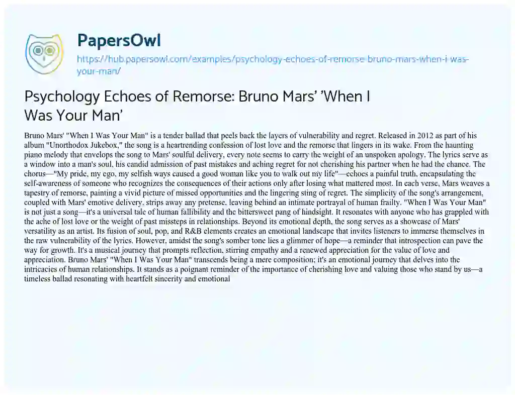 Essay on Psychology Echoes of Remorse: Bruno Mars’ ‘When I Was Your Man’