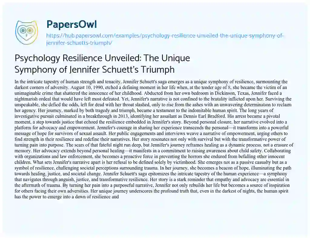 Essay on Psychology Resilience Unveiled: The Unique Symphony of Jennifer Schuett’s Triumph